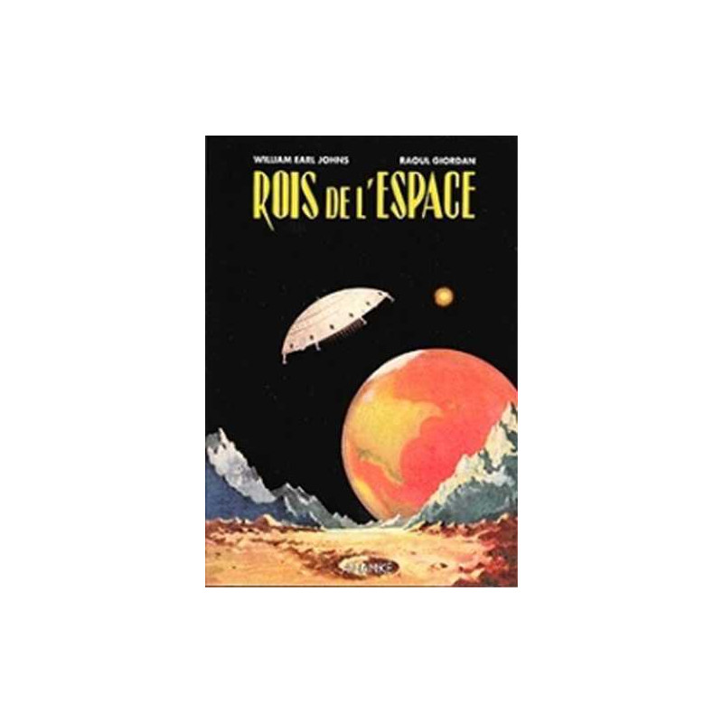 Rois de l'espace (Les)