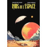 Rois de l'espace (Les)