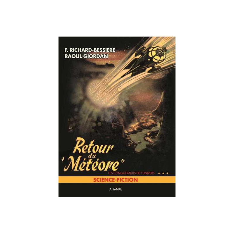 Les conquérants de l'univers T03 Retour du Météore
