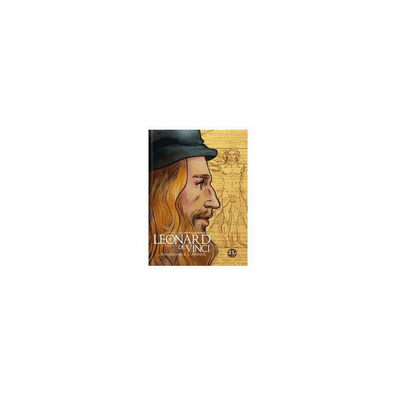Léonard De Vinci La Renaissance du monde