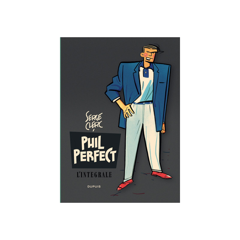 Phil Perfect - L'intégrale - Tome 1 - Phil Perfect - L'intégrale