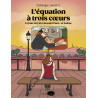 L'équation à trois coeurs