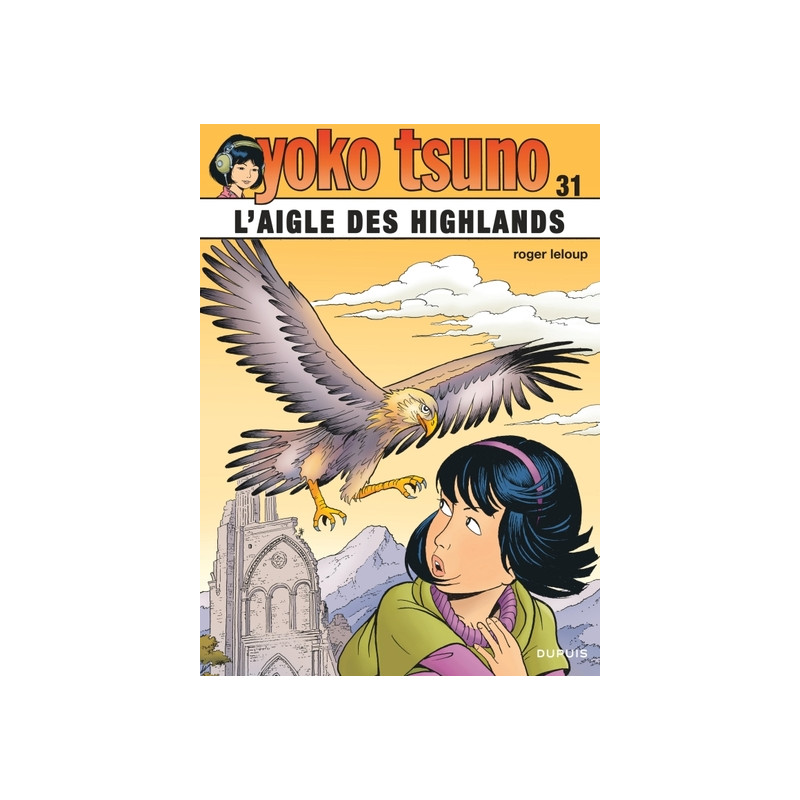 Yoko Tsuno - Tome 31 - L'aigle des Highlands