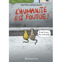 L'humanité est foutue