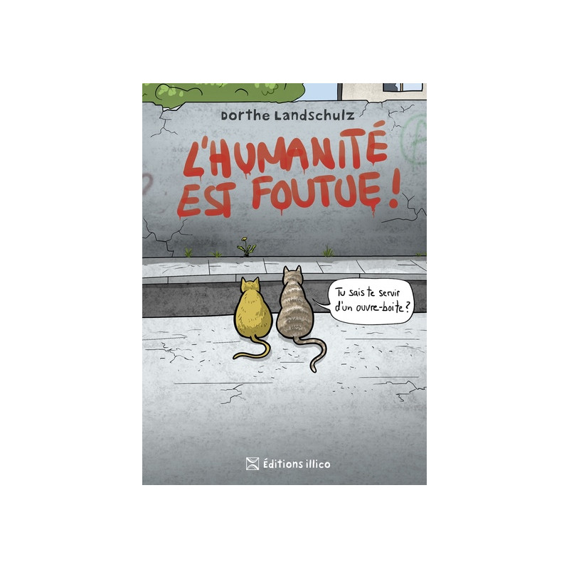L'humanité est foutue