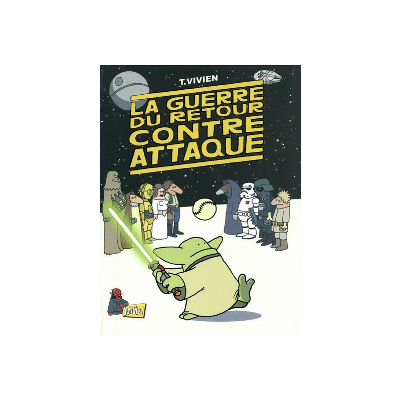 La guerre du retour contre attaque - tome 1