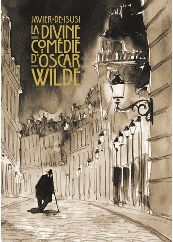 La divine comédie d'Oscar Wilde