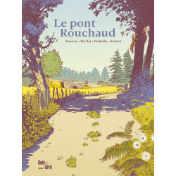 Le pont Rouchaud