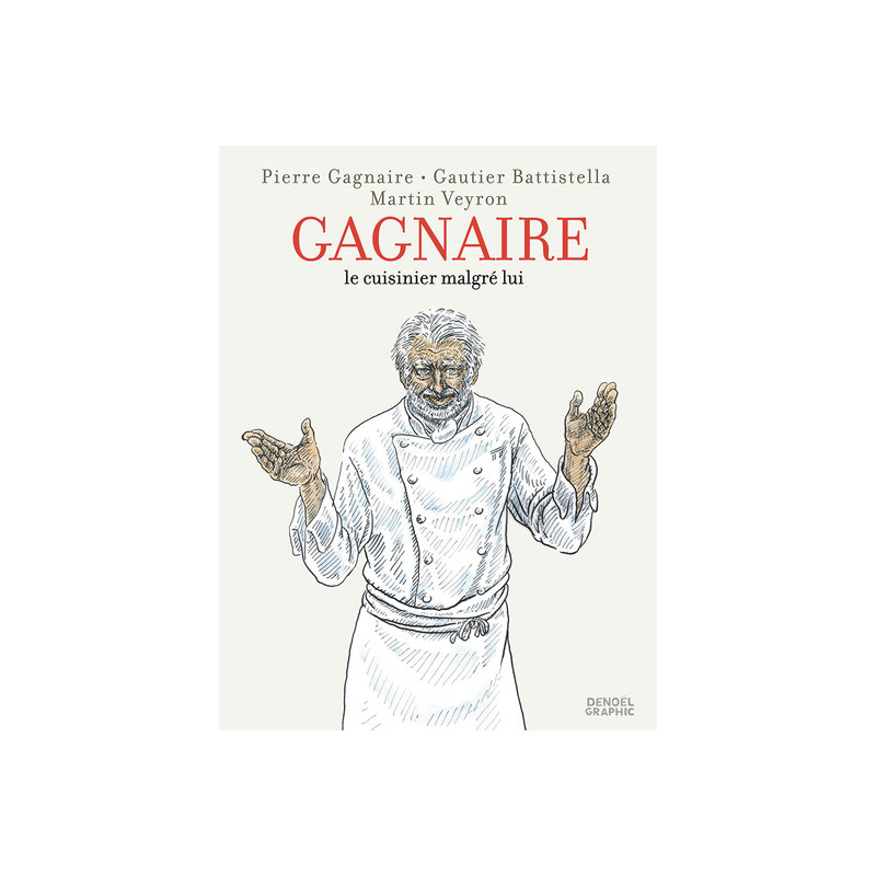 Gagnaire, le cuisinier malgré lui