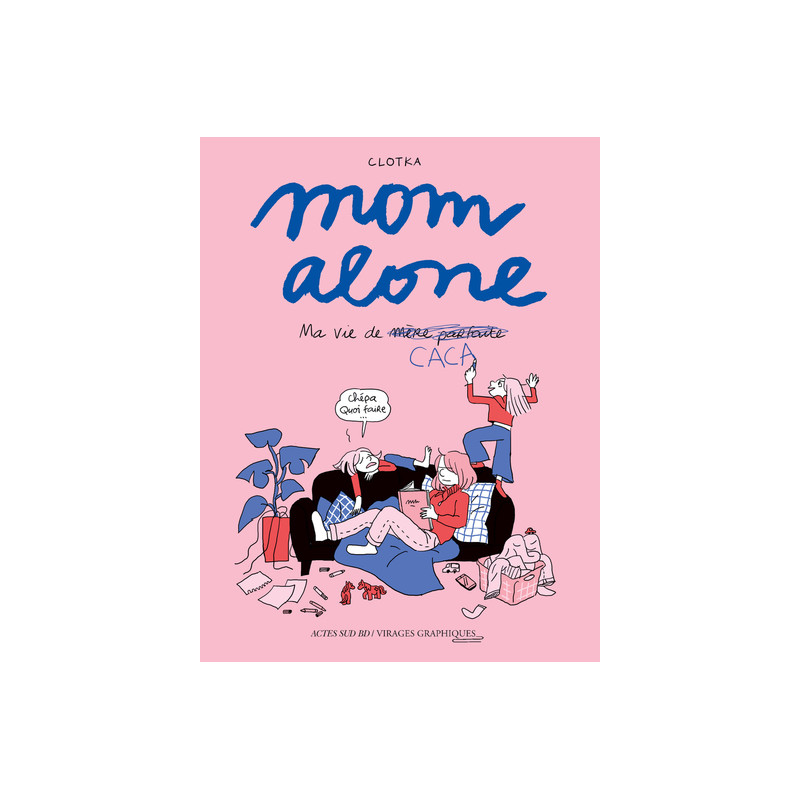Mom alone
