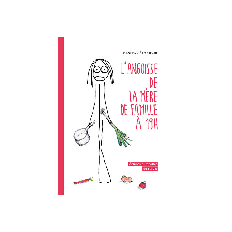 L'angoisse de la mère de famille à 19h