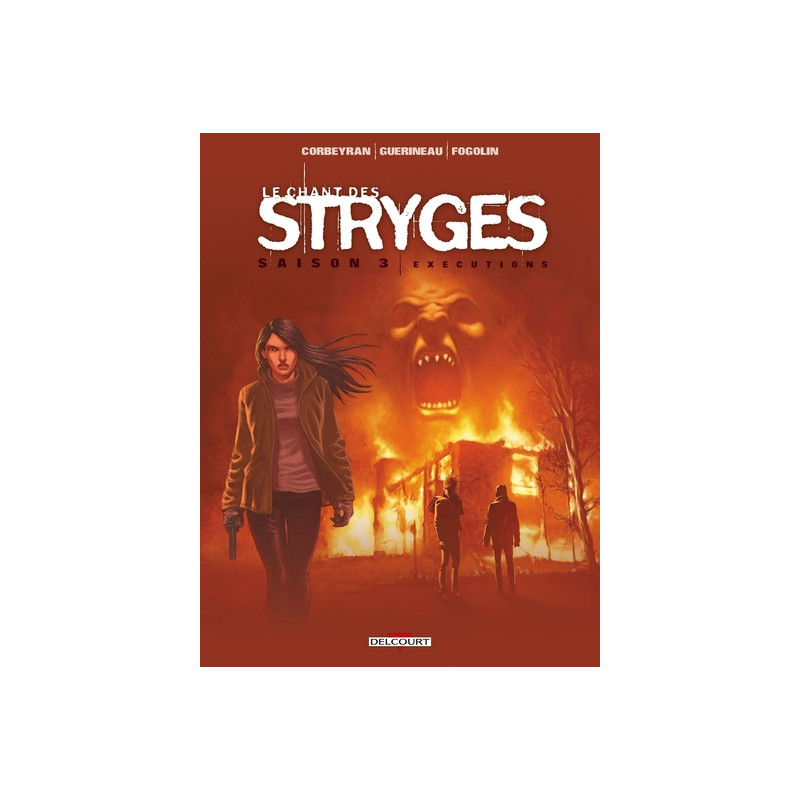 Le Chant des Stryges Saison 3 T16 - Executions