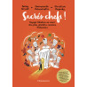 Sacrés chefs !