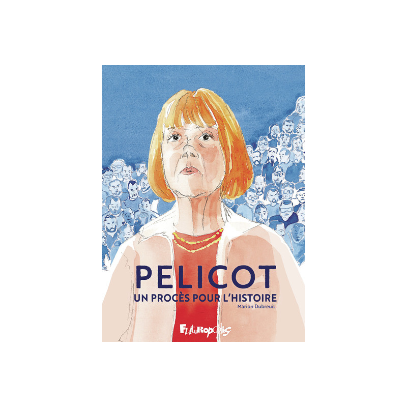 Pelicot, un procès pour l'Histoire