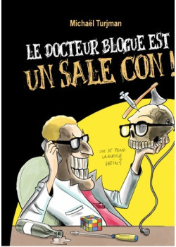 Le docteur Blogue est un...