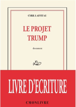 Le projet Trump