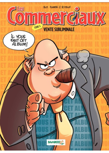 Les Commerciaux - tome 06 - top humour