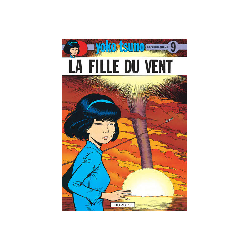 Yoko Tsuno - Tome 9 - La Fille du vent