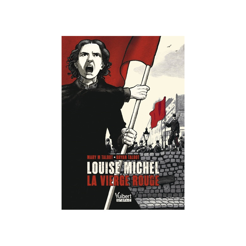Louise Michel, la vierge rouge