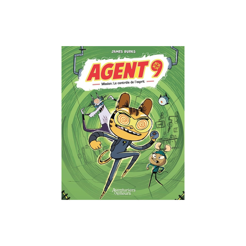 Agent 9 - tome 2