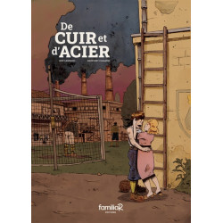 De cuir et d´acier