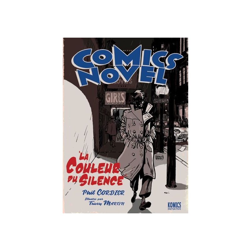 Comics novel t.2 : la couleur du silence