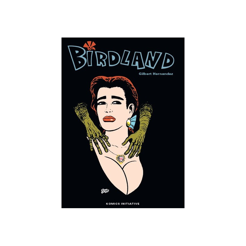 Les chronique de love and rockets : birdland – le jardin de la chair
