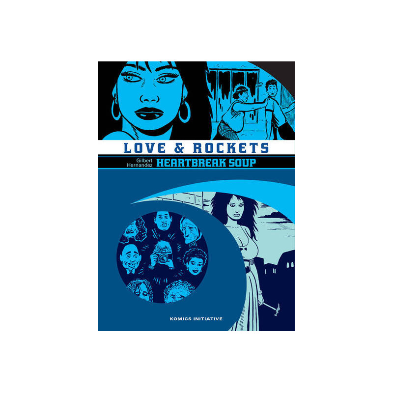 Love and rockets t.2 : heartbreak soup