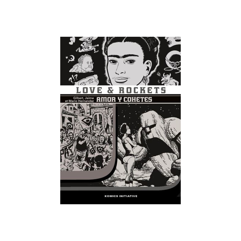 Love and rockets t.7 : amor y cohetes