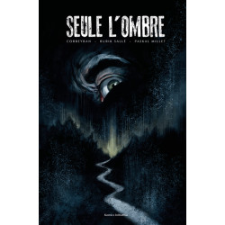 Seule l’ombre
