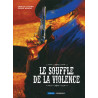 Le souffle de la violence