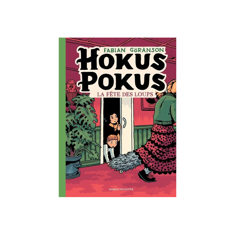 Hokus pokus t.4 : la fête des loups