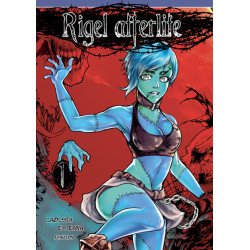 Rigel afterlife - tome 1...