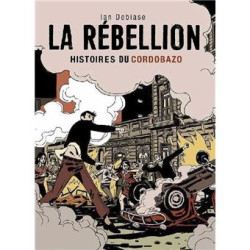 La rébellion : histoires du...