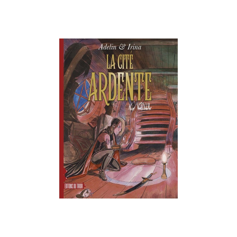 Adelin et irina - t4 - la cité ardente