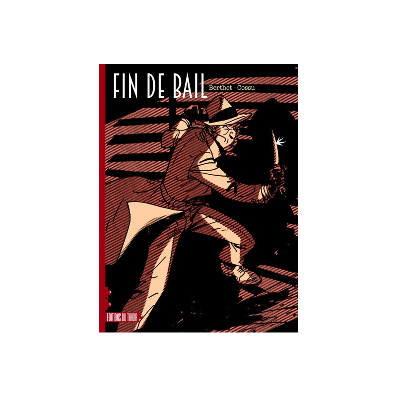 Fin de bail : histoires courtes de berthet et cossu