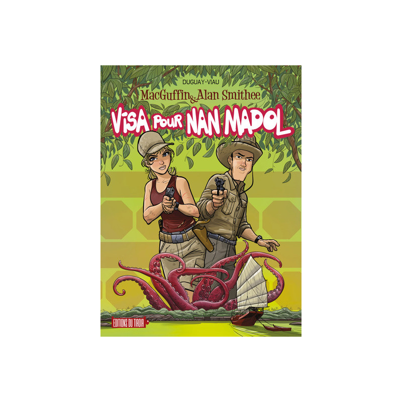 Macguffin and alan smithee - t6 : visa pour nan madol