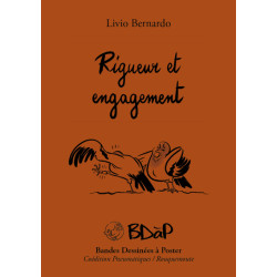 Rigueur et engagement