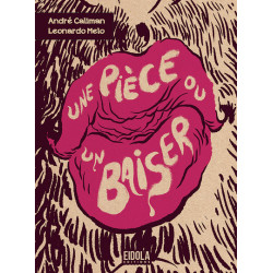 Une pièce ou un baiser