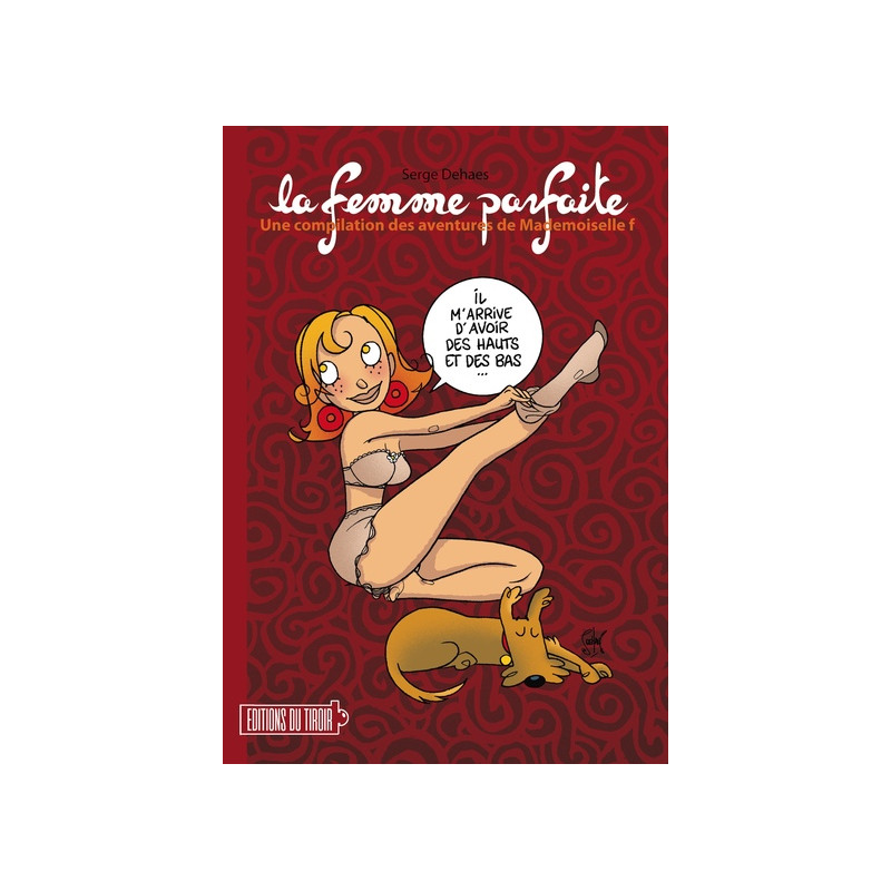 La femme parfaite - l integrale de mademoiselle f