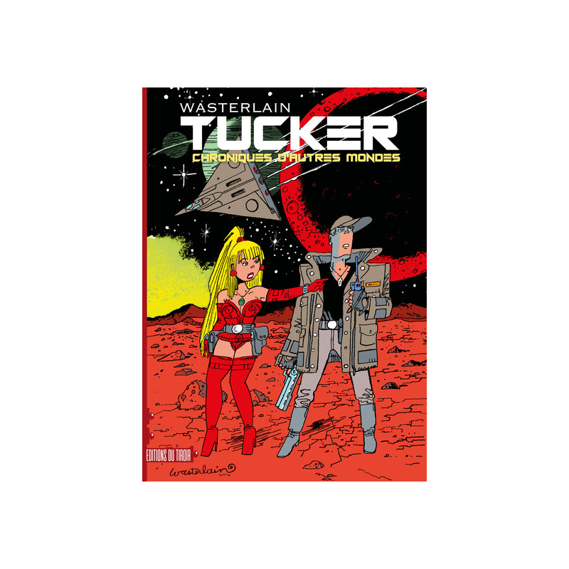 Tucker - tome 1 : chroniques d'autres mondes (luxe)
