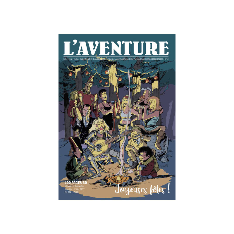 La revue "l'aventure" n° 12 : spécial fêtes