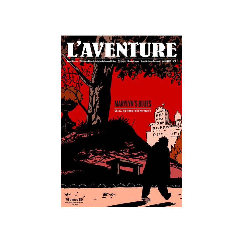 La revue "l'aventure" n°1 : spécial cossu