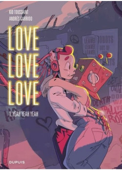 Love love love - Tome 1 -...