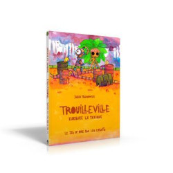 Trouilleville : livre 3 -...