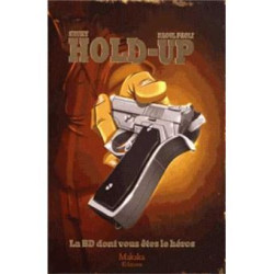 Hold-up : la bd dont vous...