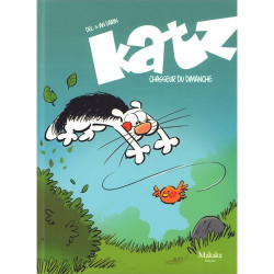 Katz : chasseur du dimanche