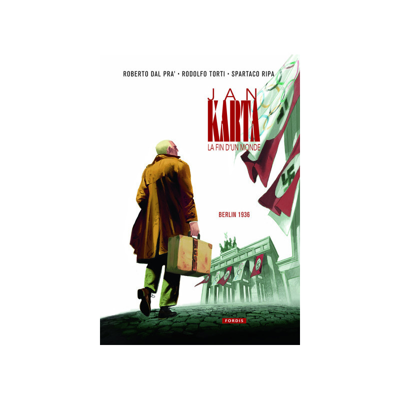 Jan karta, la fin d´un monde 3 : berlin 1936.
