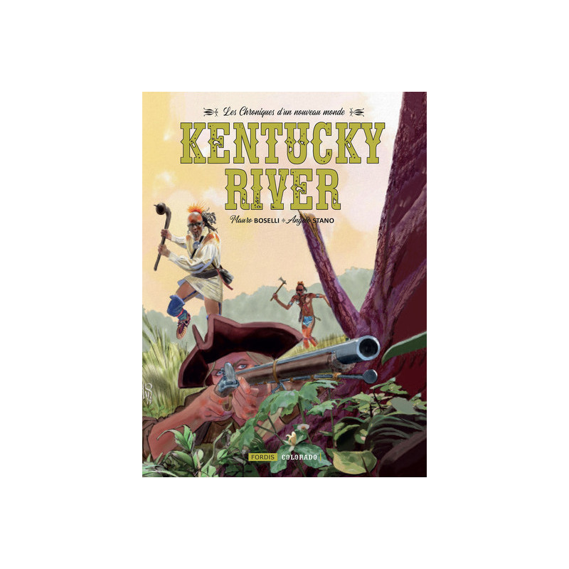 Les chroniques du nouveau monde 2 : kentucky river.
