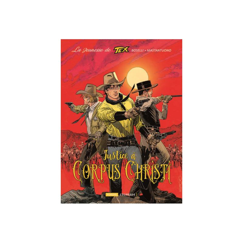 La jeunesse de tex willer 2 : justice à corpus christi.
